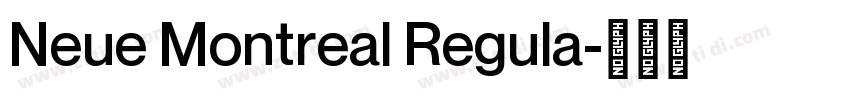 Neue Montreal Regula字体转换